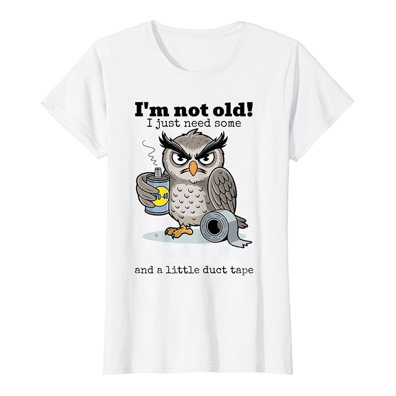 💞Plus de 50 000 exemplaires vendus !🦉 T-shirt à motif « I'm Not Old » (Je ne suis pas vieux)
